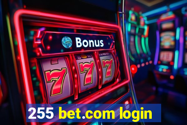 255 bet.com login